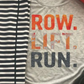 Row Lift Run Bella Ladies Muscle Tank