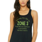 Living My Life In Zone 3 Screenprinted Bella Racerback