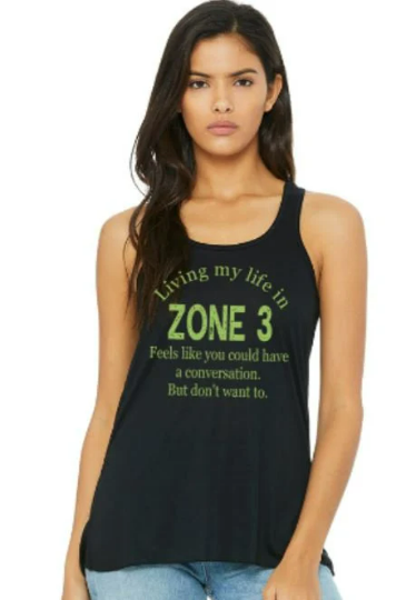 Living My Life In Zone 3 Screenprinted Bella Racerback