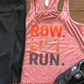 Row Lift Run Graphic Bella Racerback Tank