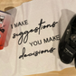 I Make Suggestions, You Make Decisions Towel/Personalization Optional