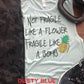 Not fragile like a flower Fragile like a Bomb/Bella Ladies Muscle Tank/Pineapple Tank