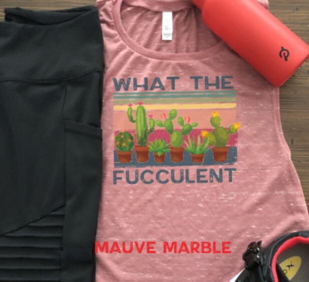 What the Fucculent Bella Ladies Muscle Tank