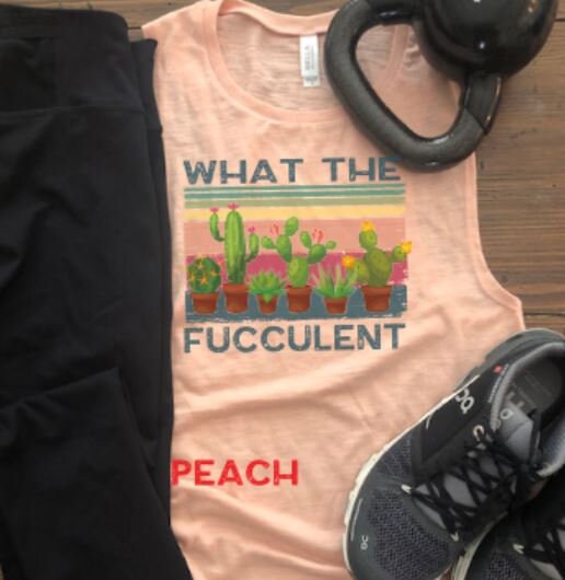 What the Fucculent Bella Ladies Muscle Tank