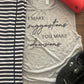 I Make Suggestions, You Make Decisions Bella Ladies Muscle Tank