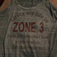 Living my life in Zone 3 Bella Ladies Flowy Racerback Tank