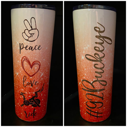 Peace Love Ride Personalized Vacuum Sealed Insulated Duo Lid Tumbler or Bottle/multiple sizes