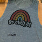 So Over It Rainbow Bella Ladies Muscle tank