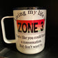 Living my Life in Zone Vacuum Sealed Insulated Coffee Mug with Handle 10oz or 20oz/Also 20oz Tumbler