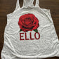 "Ello" Rose’s Rebels Bella Ladies Flowy Racerback