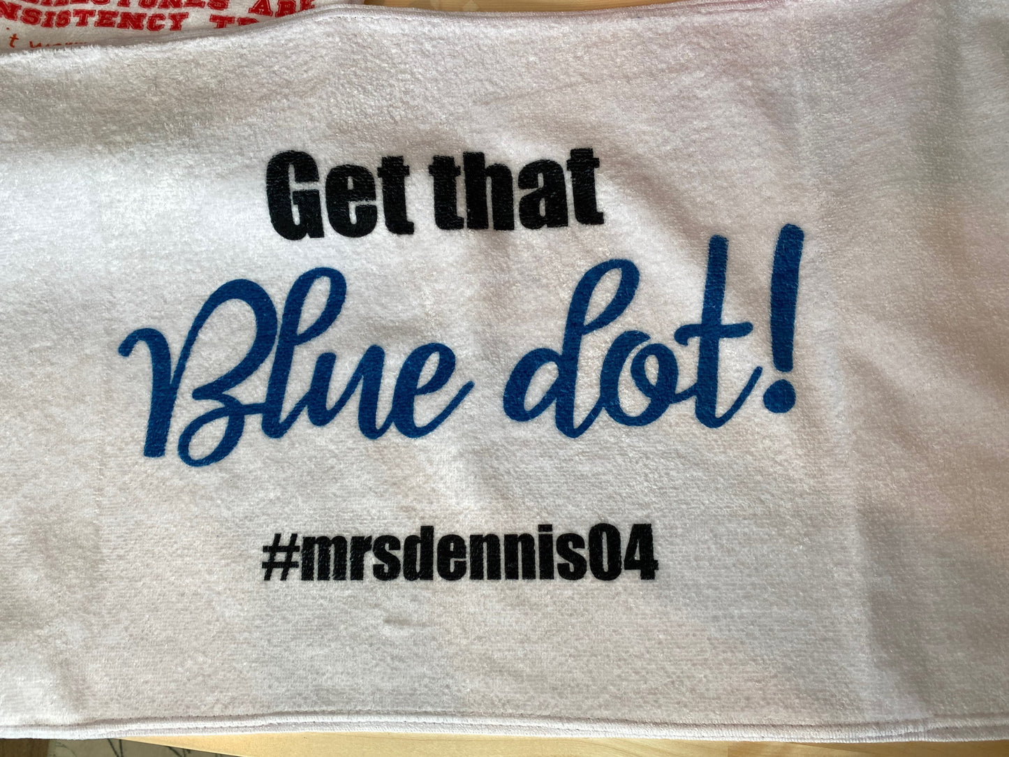 Get That Blue Dot Fitness Towel/Personalization Optional