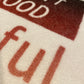 Be Good and If You Can’t Be Good, Be Careful Fitness Towel/Color Choices/Leaderboard Name Optional