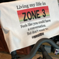 Living my life in Zone 3 Towel/Personalization Optional