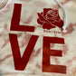 **Limited Edition LOVE Rose's Rebels Tie-Dye Sweatshirt