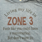 Living My Life In Zone 3 Bella Unisex Short Sleeve Tee